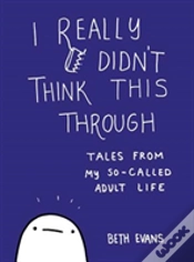Capa do artigo I Really Didnt Think This Through
