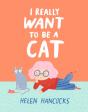 I Really Want To Be A Cat - Preview