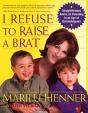 I Refuse To Raise A Brat - Preview