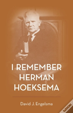 Capa do artigo I Remember Herman Hoeksema