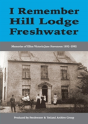 I Remember Hill Lodge, Freshwater - Preview