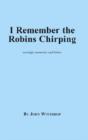 I Remember The Robins Chirping - Preview