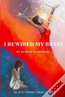 I Rewired My Brain