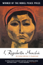 I, Rigoberta Menchu - Preview