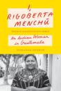 I, Rigoberta Menchu - Preview
