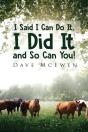 I Said, "I Can Do It", I Did It And So Can You - Preview