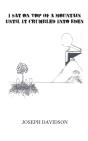 I Sat On Top Of A Mountain Until It Crumbled Into Eden - Preview