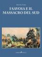 I Savoia E Il Massacro Del Sud - Preview