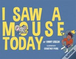 Capa do artigo I Saw A Mouse Today