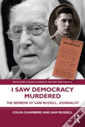 I Saw Democracy Murdered