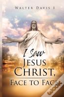 I Saw Jesus Christ