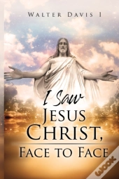 I Saw Jesus Christ