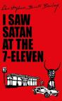 I Saw Satan At The 7-Eleven - Preview