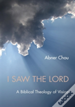 I Saw The Lord