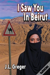 I Saw You In Beirut