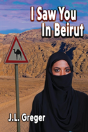 I Saw You In Beirut - Preview