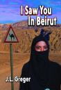 I Saw You In Beirut - Preview