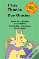 I Say Thanks / Doy Gracias