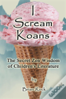 I Scream Koans