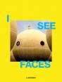 I See Faces - Preview
