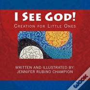 I See God!