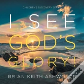 I See God'S Glory!: Children'S Discovery