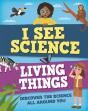 I See Science: Living Things - Preview