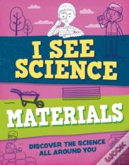 I See Science: Materials