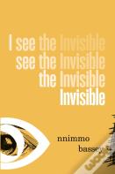 I See The Invisible