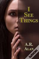 I See Things