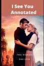 I See You Annotated - Preview