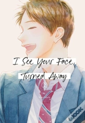 Capa do artigo I See Your Face, Turned Away 2