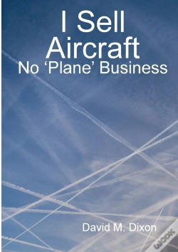 Capa do artigo I Sell Aircraft - No 'Plane' Business
