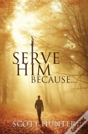 Capa do artigo I Serve Him Because...