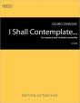 I Shall Contemplate... - Preview