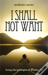 I Shall Not Want