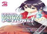 I Shall Survive Using Potions (Manga) Volume 2