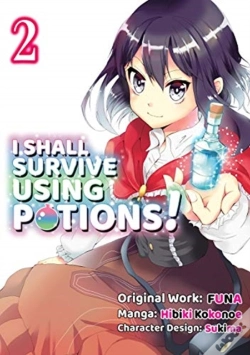Capa do artigo I Shall Survive Using Potions (Manga) Volume 2