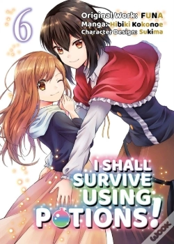 Capa do artigo I Shall Survive Using Potions (Manga) Volume 6