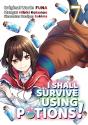I Shall Survive Using Potions (Manga) Volume 7 - Preview