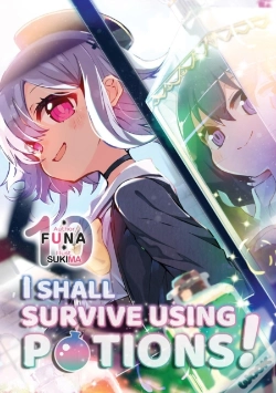Capa do artigo I Shall Survive Using Potions! Volume 10 (Light Novel)