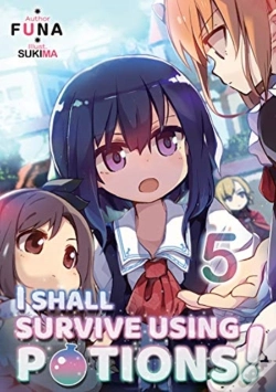 Capa do artigo I Shall Survive Using Potions! Volume 5