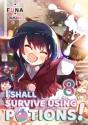 I Shall Survive Using Potions! Volume 8 - Preview
