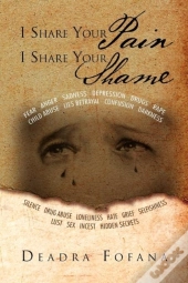I Share Your Pain I Share Your Shame