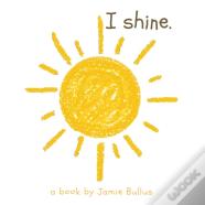I Shine