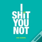 Capa do artigo I Shit You Not