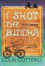 I Shot The Buddha - Preview
