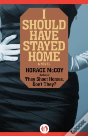 Capa do artigo I Should Have Stayed Home