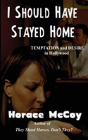 I Should Have Stayed Home - Preview