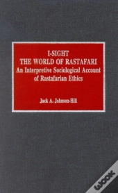 I-Sight: The World Of Rastafari
